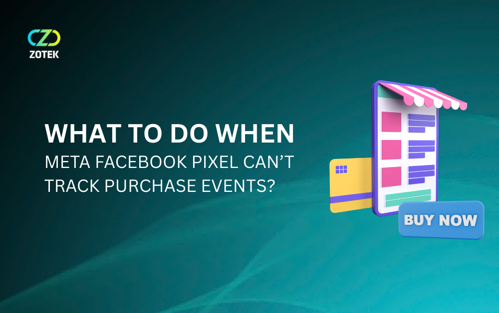What to do when meta facebook pixel can't track purchase events?