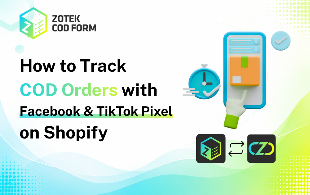how to track cod orders with Facebook and Tiktok Pixel on Shopify